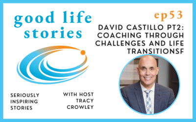 David Castillo Pt2 – Coaching Through Challenges and Life Transitions