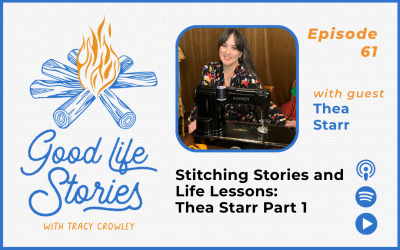 Stitching Stories and Life Lessons: Thea Starr Part 1