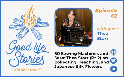 60 Sewing Machines and Sass: Thea Starr (Pt 2) on Collecting, Teaching, and Japanese Silk Flowers